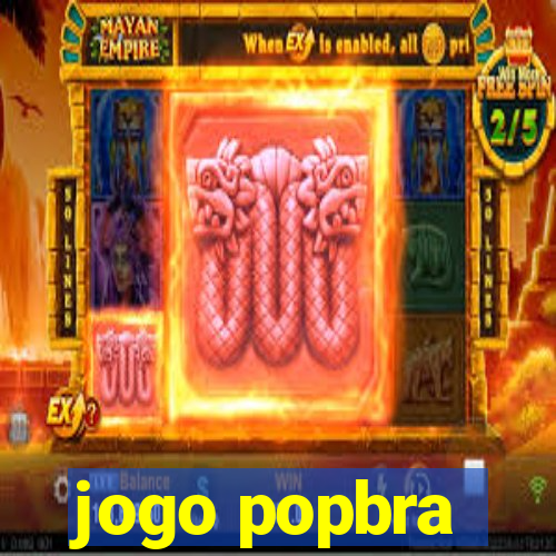 jogo popbra